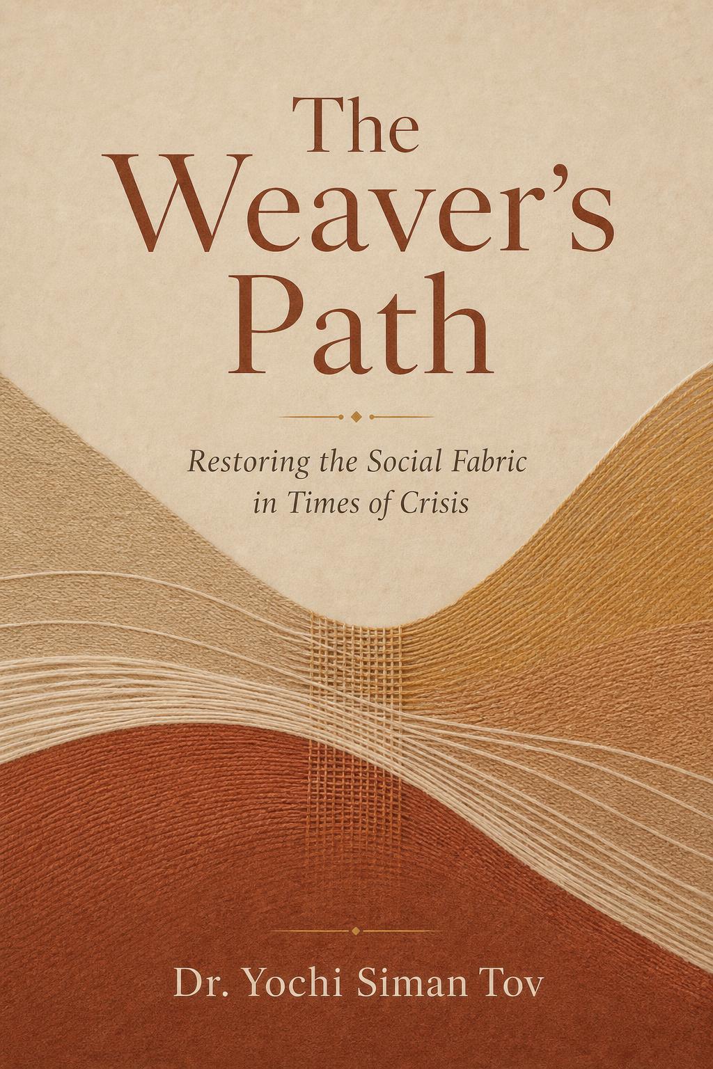 The Weaver's Path: Restoring the Social Fabric in Times of Crisis